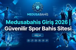 Medusabahis Giriş 2026 | Güvenilir Spor Bahis Sitesi