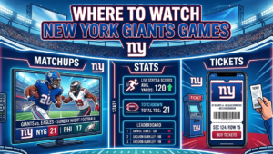 Where to Watch New York Giants Games – Matchups, Stats & Tickets